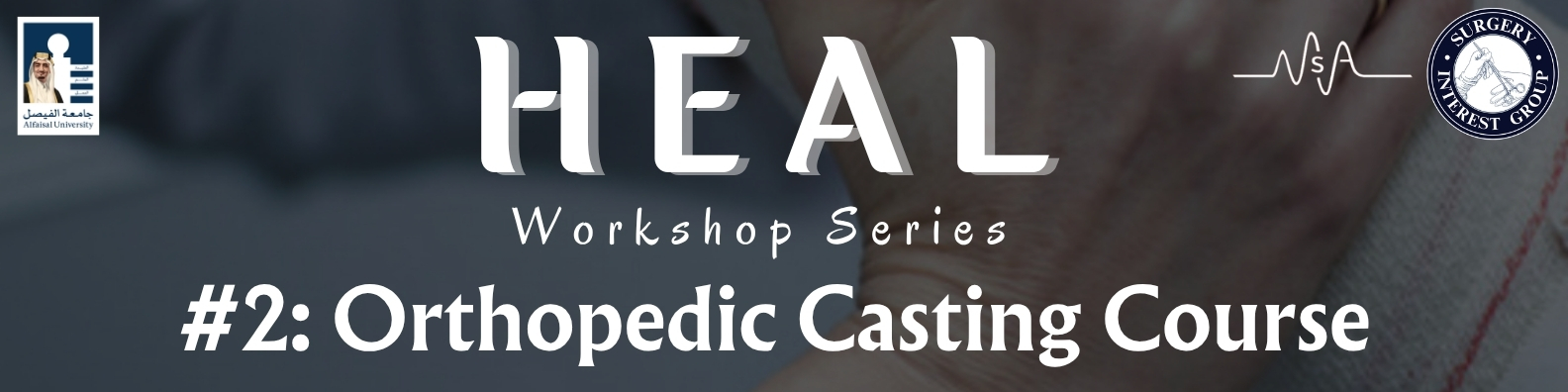 SIG coverage of HEAL: Orthopedic Casting